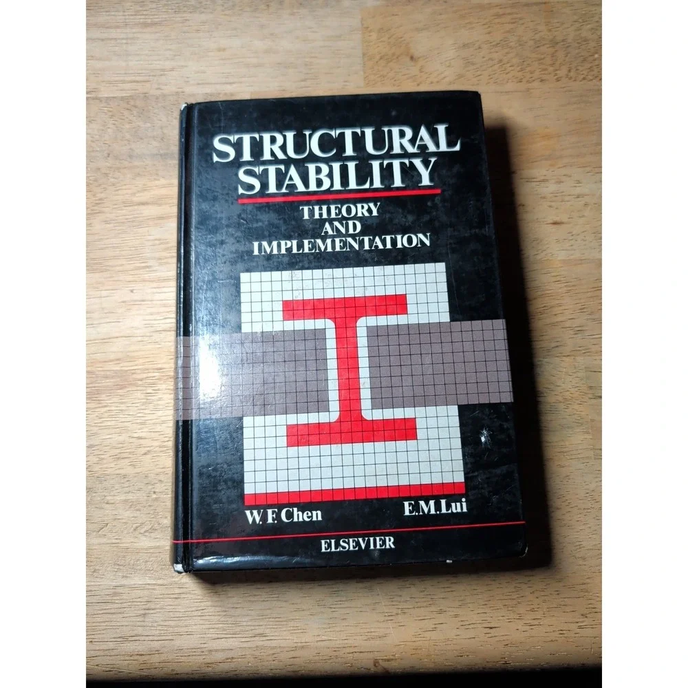 Structural Stability: Theory and Implementation by W.F. Chen and E. M.‎ Lui